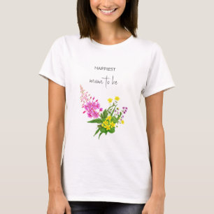 Camiseta Mãe Para Ser Adorável Flor Silvestre Script Amare