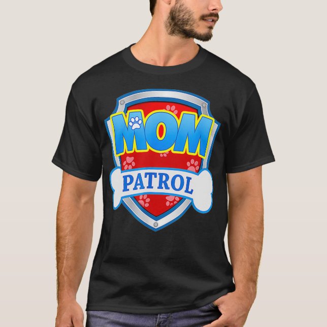 Camiseta Mãe patrulha Cachorro Mãe Pai Engraçado Festa de a (Frente)