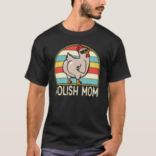 Camiseta Mãe Polonesa Raça de Frango Fofa Mãe Fazendeira pa