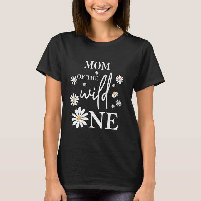 Camiseta Mãe primeiro aniversario Selvagem de Mamãe Uma Fes (Frente)