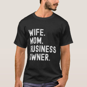 Camiseta Mãe Proprietário de Negócios Ceo Empreendedor