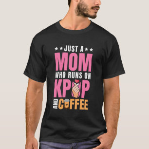Camiseta Mãe Que Funciona Com K-Pop E Café Citação De Amant