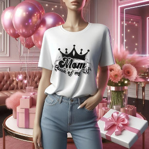 Camiseta MÃE Rainha da minha vida, mulheres brancas T-Shirt