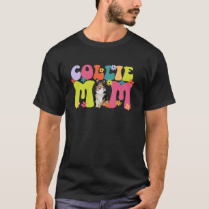 Camiseta Mãe Rough Collie De Um Rough Collie Groovy Rough C