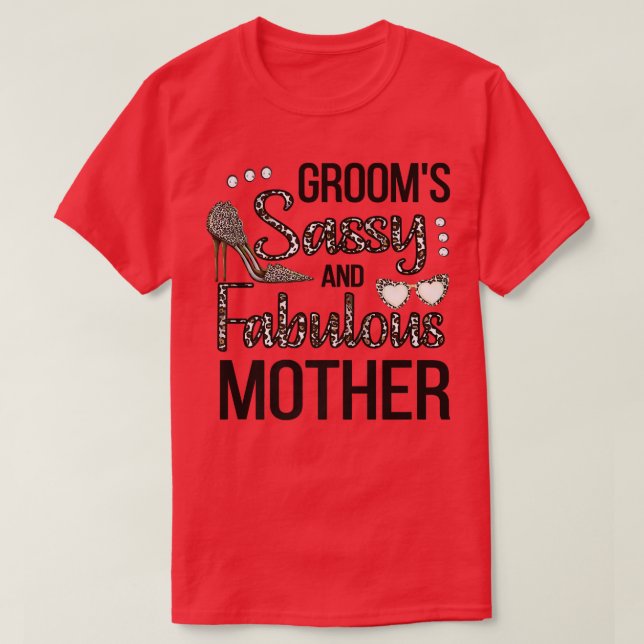 Camiseta Mãe Sassy Dos Chás Do Groom Mãe (Frente do Design)
