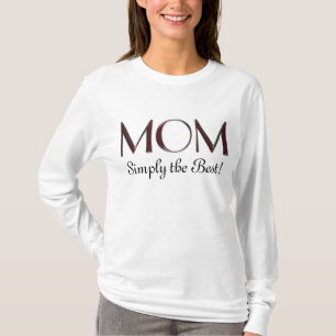 Camiseta Mãe - Simplesmente O Melhor Hoodie