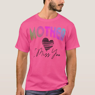 Camiseta mãe, sinto falta do presente