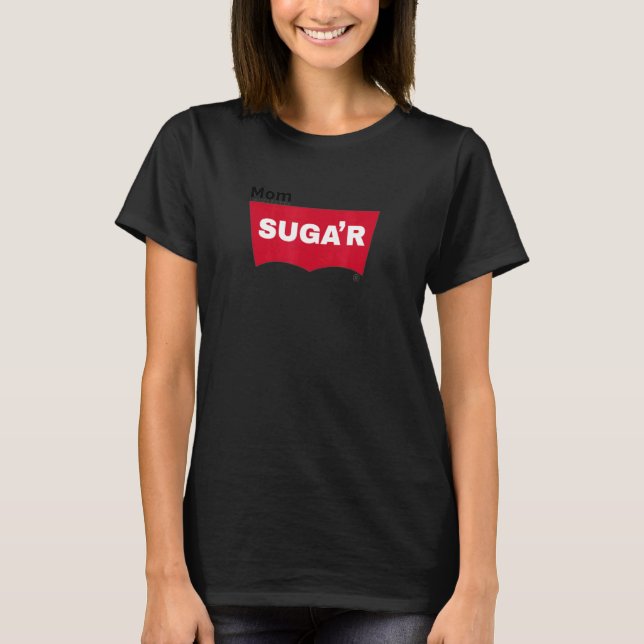 Camiseta Mãe Sugar (Frente)