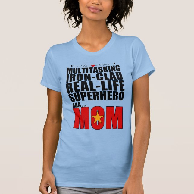 Camiseta Mãe Super Herói da Vida Real (Frente)