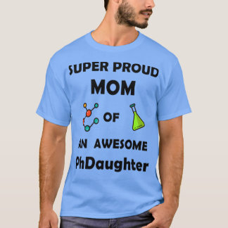 Camiseta Mãe super orgulhosa de uma filha incrível