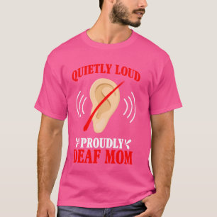 Camiseta Mãe surda orgulhosa Sinal de surdez Audiência surd