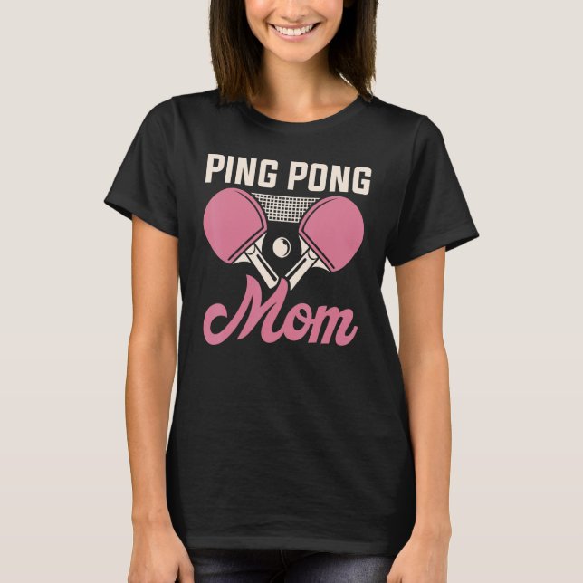 Camiseta mãe tênis player mãe ping pong mesa engraçada (Frente)