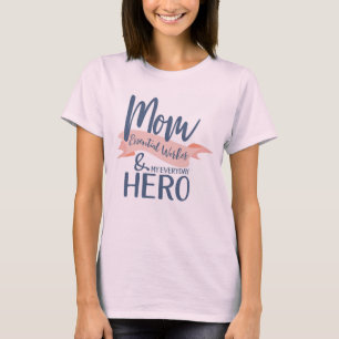 Camiseta Mãe, Trabalhador Essencial e Meu Herói Do Dia A