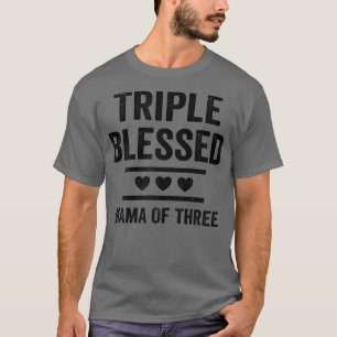 Camiseta Mãe Triplamente Abençoada de Três Meninos Meninas