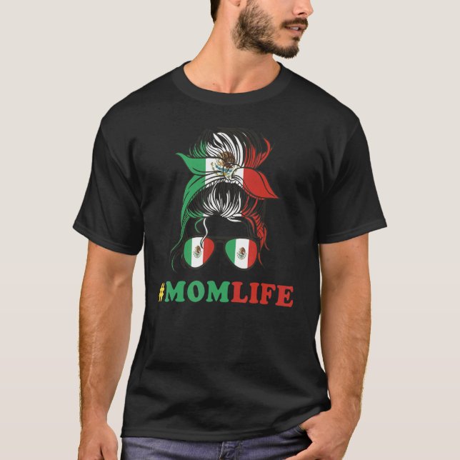 Camiseta Mãe Vida México Mensagem Bun Mexicano Bandeira Cin (Frente)