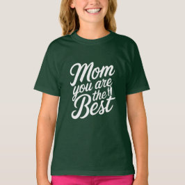 Camiseta Mãe, você é a melhor
