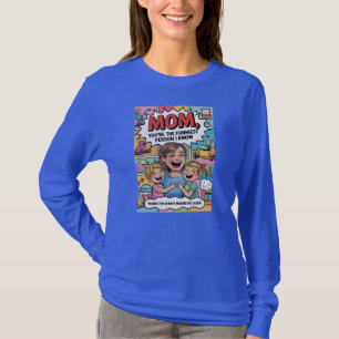 Camiseta Mãe, Você É A Pessoa Mais Engraçada Que Conheço