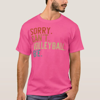 Camiseta Mãe Volei Desculpe Não Posso Volei Tchau Engraçado