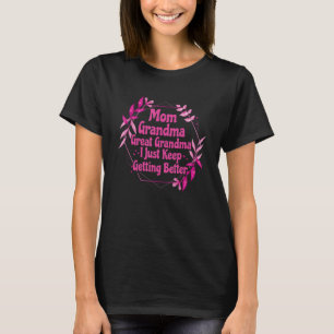 Camiseta Mãe Vovó Excelente Vovó Eu Só Continuo A Pegar Bet