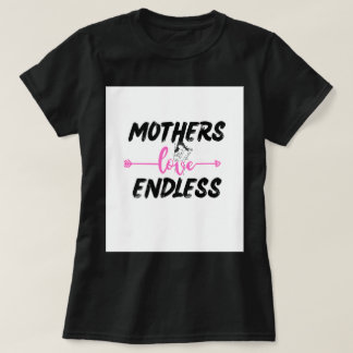 CAMISETA MÃES ADORAM SEM FIM