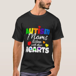 Camiseta Mães Autismo Ouvem Com Seus Corações