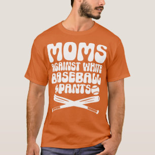 Camiseta Mães contra Calças Brancas de Baseball 1