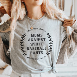Camiseta "Mães Contra Calças Brancas De Baseball" Personali
