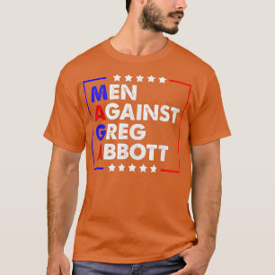 Camiseta Mães Contra Greg Abbott Abort Greg Abbott