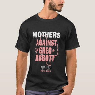 Camiseta Mães contra Greg Abbott Democrat Tee Long Slee