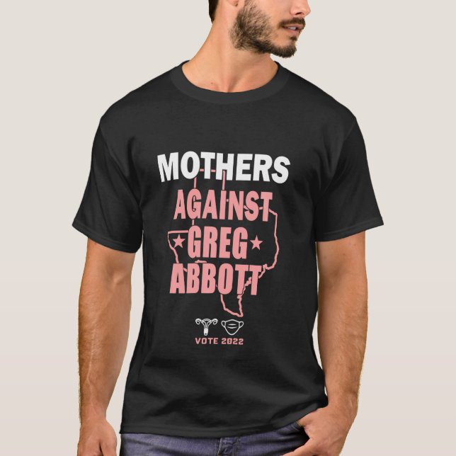Camiseta Mães contra Greg Abbott Democrat Tee Long Slee (Frente)