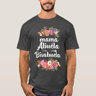 Camiseta Mães engraçadas Mama Abuela Bisabuela espanholas D
