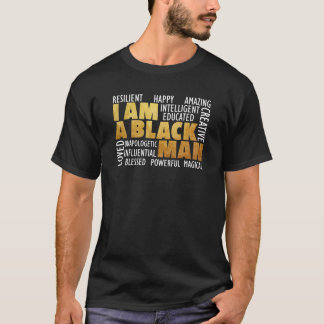 Camiseta Mães Eu Sou Um Homem Negro - História Negra Mês Áf