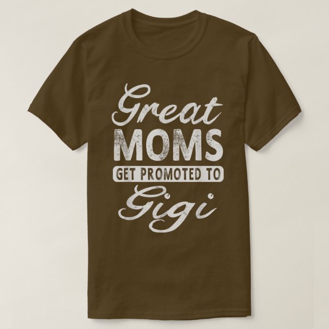Camiseta Mães excelentes São Promovidas Para A Gigi Avó Gif (Frente do Design)