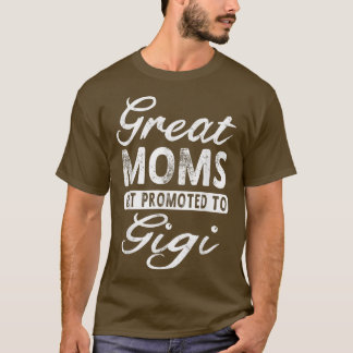 Camiseta Mães excelentes São Promovidas Para A Gigi Avó Gif