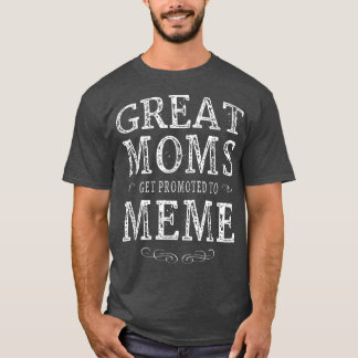 Camiseta Mães excelentes São Promovidas Para Memorizar Mulh