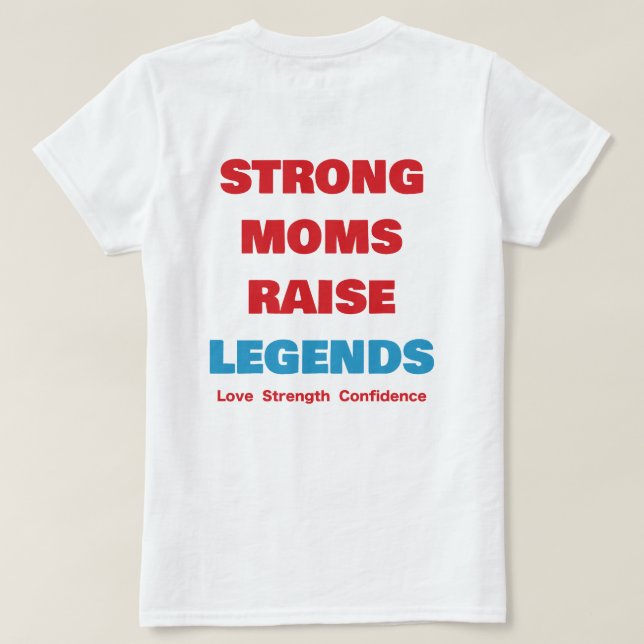 Camiseta Mães Fortes. Futuros Lendários. (Verso do Design)
