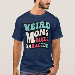 Camiseta Mães Weird Retro Groovy Build Character 2023 Mothe