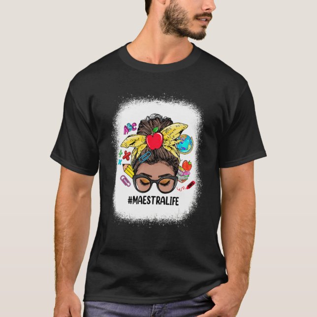Camiseta Maestra Life Messy Bun Black Women Cute Maestra (Frente)