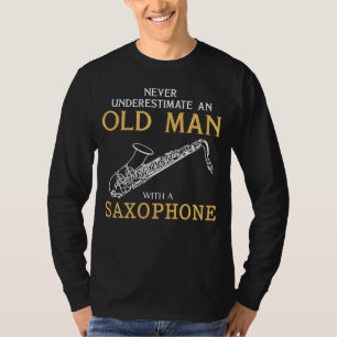 Camiseta Maestro Saxofone: Nunca Subestione um Velho
