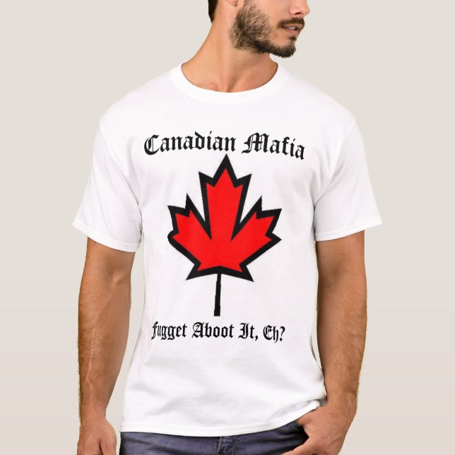 Camiseta Máfia canadense II (Frente)