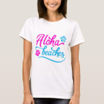 Camiseta Magenta Aloha Beija T-Shirt de Verão Pun<br><div class="desc">Magenta Aloha Pega T-Shirt de Verão. Camiseta de verão festiva e colorida com as letras de mão "Aloha Beaches", com sotaques florais de hibisco em magenta e azul. Esta camiseta de trocadilho de verão é perfeita para o verão.</div>
