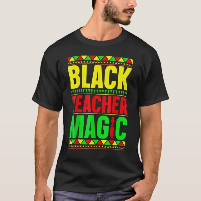 Camiseta Magia de Professores Negros Mês da História Negra  (Frente)