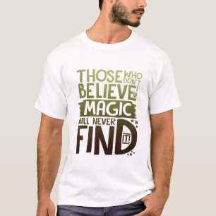 Camiseta Mágica do achado - mágica - princípios totais