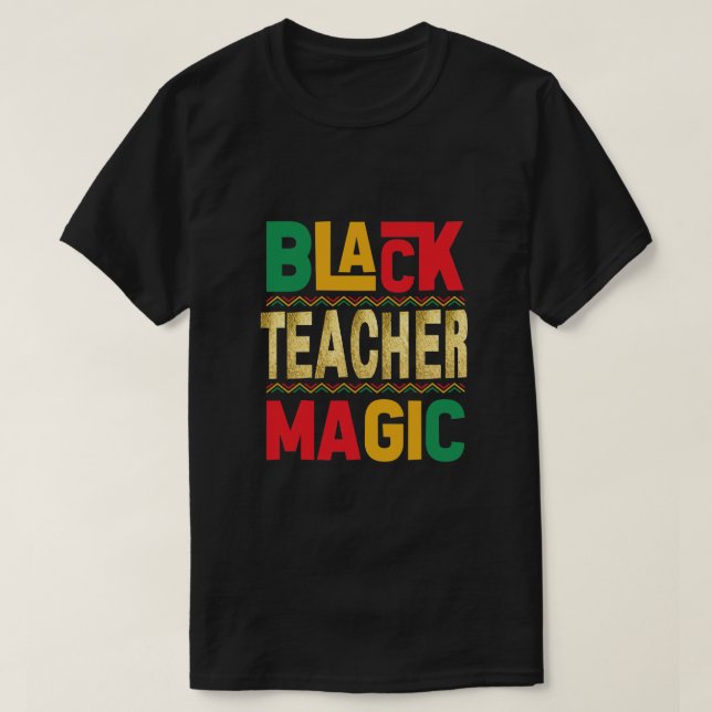 Camiseta Mágica do Professor Negro - Honrando Hist (Frente do Design)