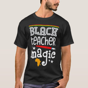 Camiseta Mágica Professora Negra Melanizada E Educada Negra