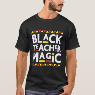 Camiseta Mágica Professora Negra Mês da História Negra 2022