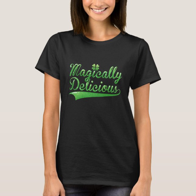 Camiseta Magically Delicious Irish St Patrick's Day Women (Frente)
