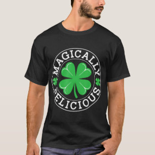 Camiseta Mágicamente Delicioso Dia de São Patrício Engraçad
