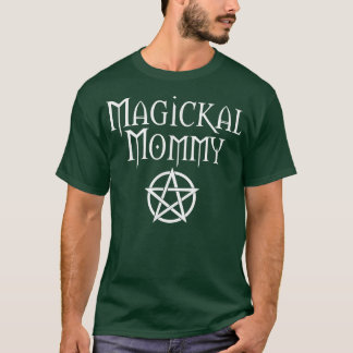 Camiseta Magickles Mamãe Cheeky Witcan Pagan Mães D