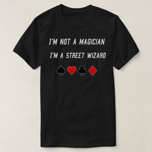 Camiseta Mágico. Não sou mágico. Sou um plano de rua. (Frente do Design)